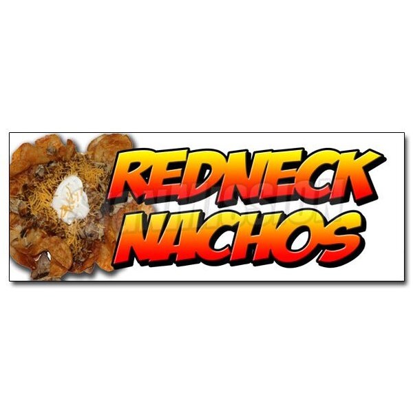 REDNECK NACHOS DECAL sticker redneck chips tater tots cheese bacon, D-36 Redneck Nachos